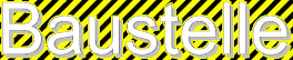 Baustelle